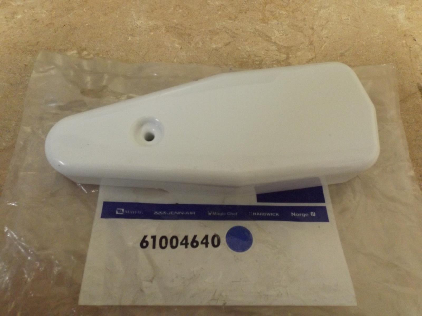 MAYTAG REFRIGERATOR 61004640 COVER UPPER HINGE WHITE (NEW) MAYTAG REFRIGERATOR 61004640 COVER UPPER HINGE WHITE (NEW)